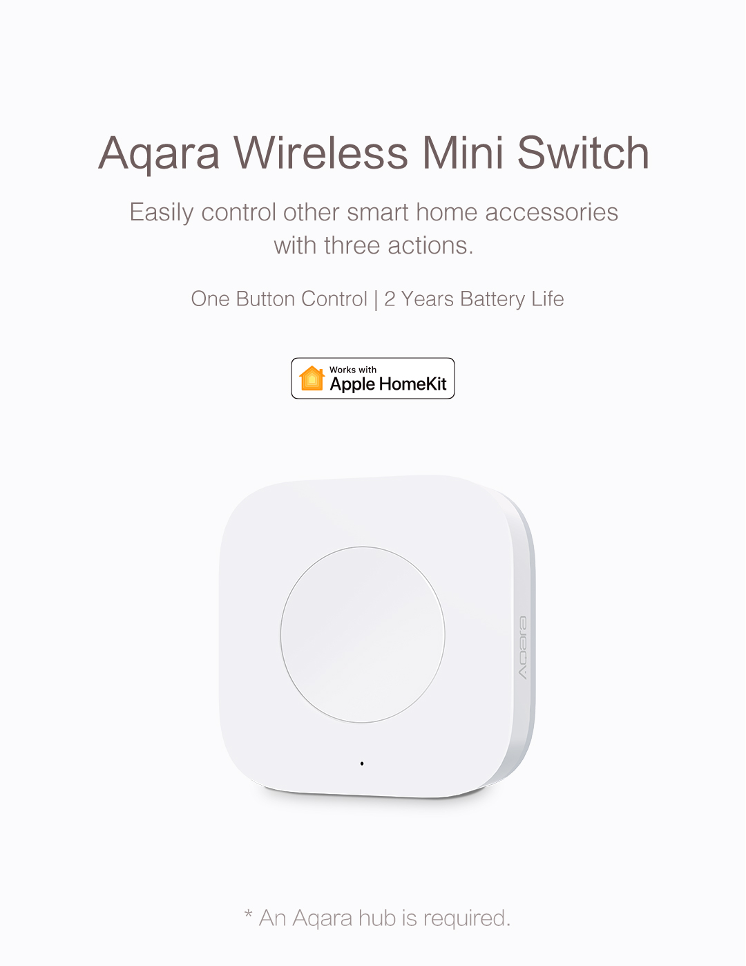Aqara wireless mini switch - Easily control other smart home accessories with three actions